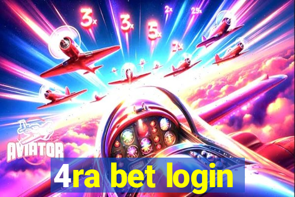 4ra bet login