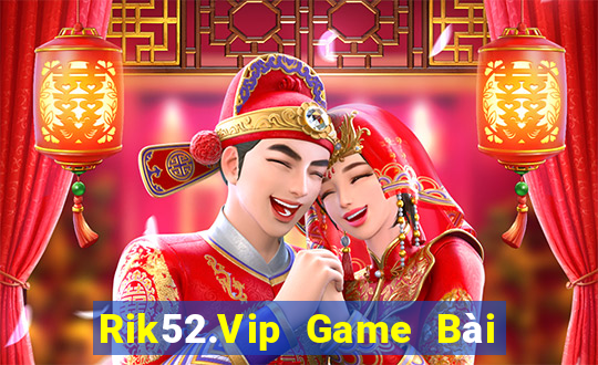 Rik52.Vip Game Bài 3 Cây Online