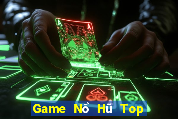 Game Nổ Hũ Top 5 Game Bài Đổi Thưởng