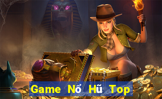 Game Nổ Hũ Top 5 Game Bài Đổi Thưởng