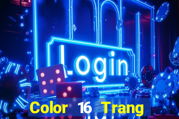 Color 16 Trang chủ Tải về