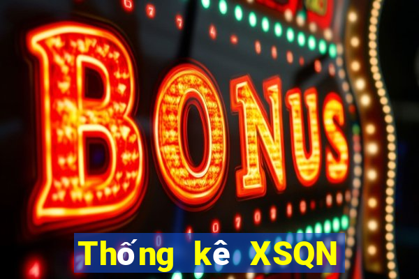 Thống kê XSQN ngày 5