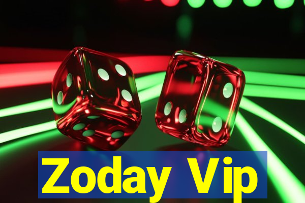 Zoday Vip