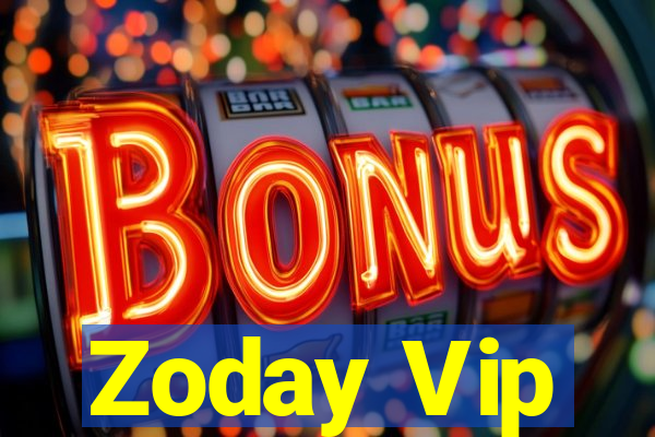 Zoday Vip