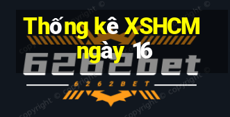 Thống kê XSHCM ngày 16