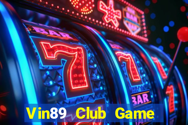 Vin89 Club Game Bài Xanh 9