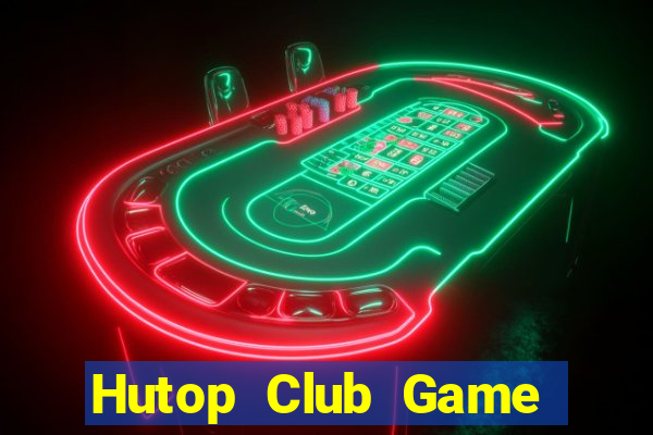 Hutop Club Game Bài Kubet