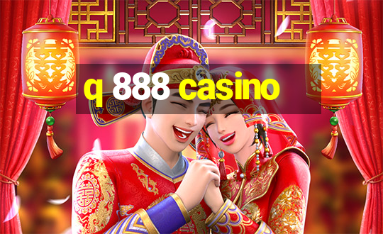 q 888 casino