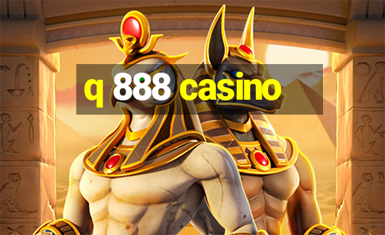 q 888 casino