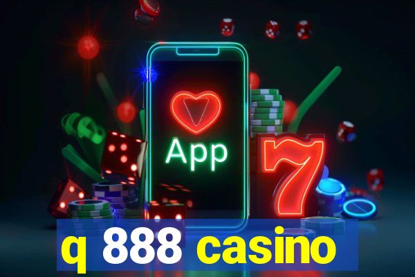 q 888 casino