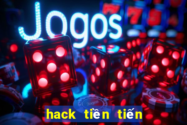 hack tiền tiến lên miền nam