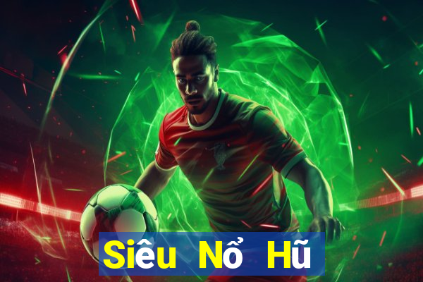 Siêu Nổ Hũ Game Bài 2022