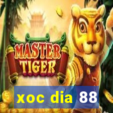 xoc dia 88