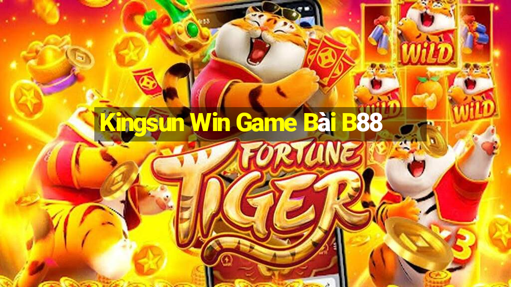 Kingsun Win Game Bài B88