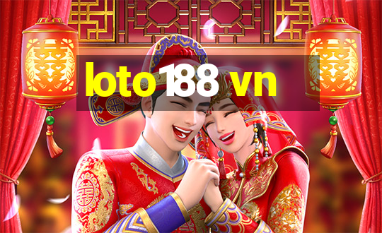 loto188 vn