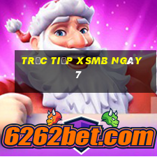 Trực tiếp XSMB ngày 7