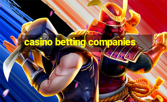 casino betting companies