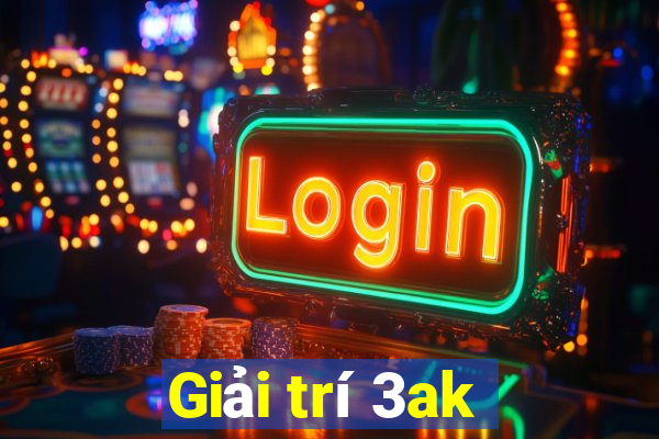 Giải trí 3ak