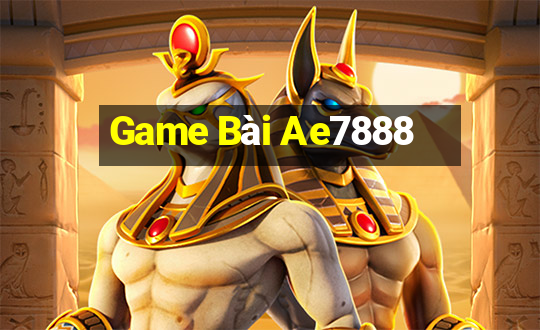 Game Bài Ae7888