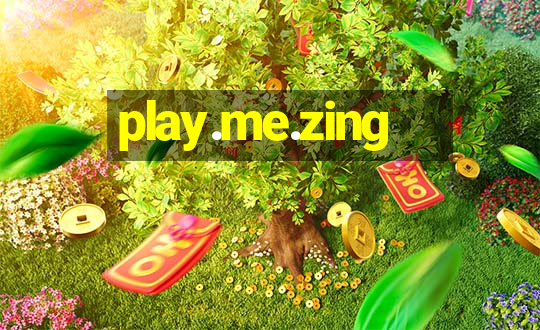 play.me.zing