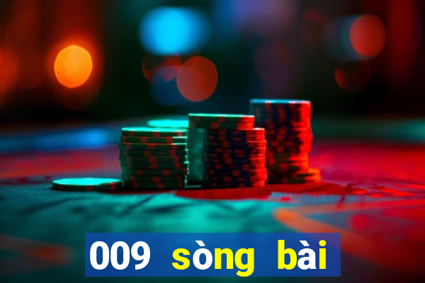 009 sòng bài trực tuyến