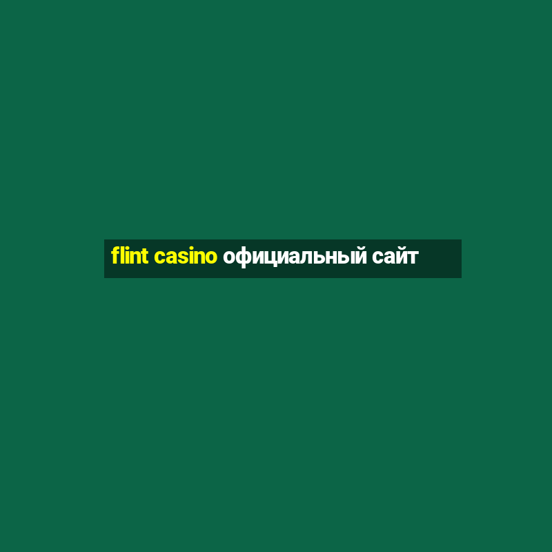 flint casino официальный сайт