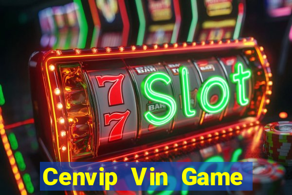 Cenvip Vin Game Bài Xanh 9