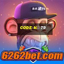 code hũ 79