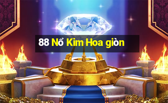 88 Nổ Kim Hoa giòn