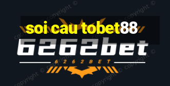 soi cau tobet88