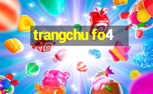 trangchu fo4