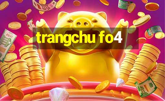 trangchu fo4