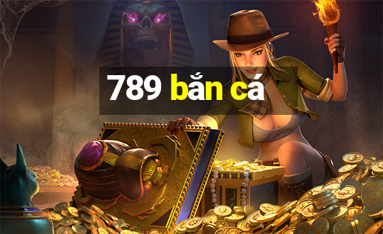 789 bắn cá