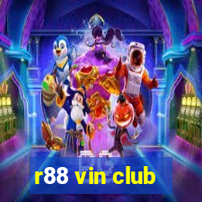 r88 vin club