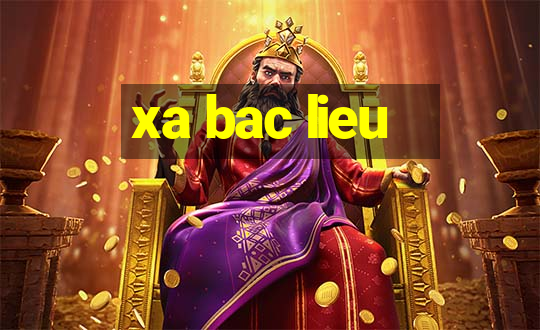 xa bac lieu