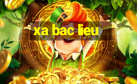 xa bac lieu