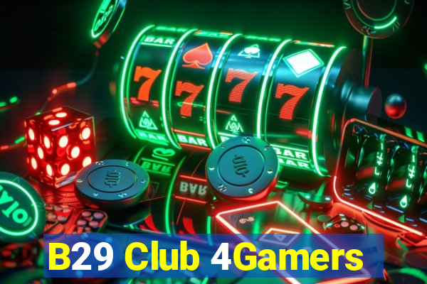 B29 Club 4Gamers