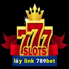 lấy link 789bet