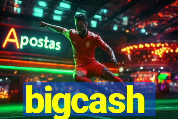 bigcash