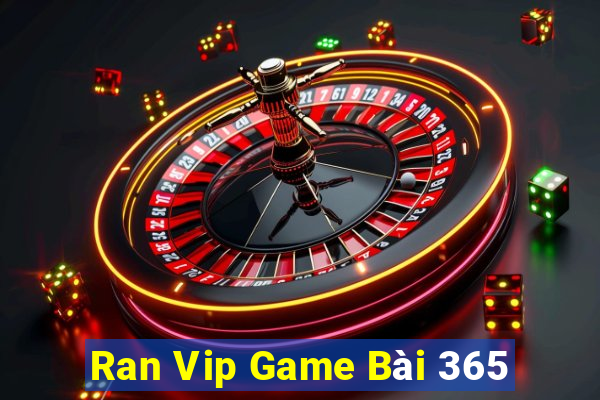 Ran Vip Game Bài 365