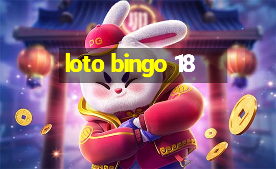 loto bingo 18