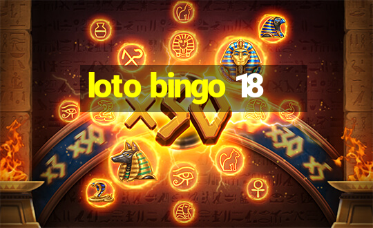 loto bingo 18