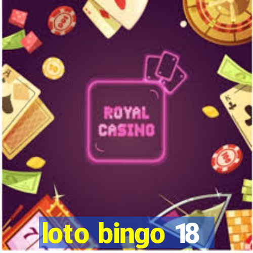 loto bingo 18