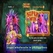 vape wholesale in philippines