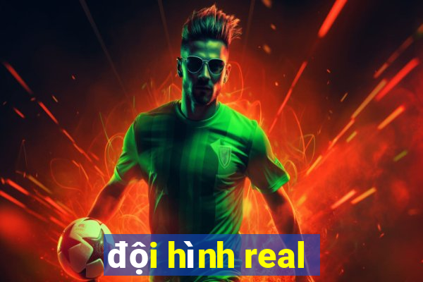 đội hình real