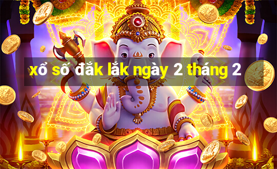 xổ số đắk lắk ngày 2 tháng 2