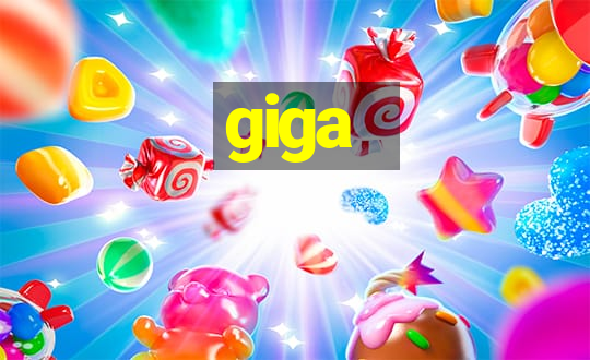 giga