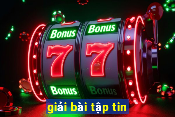 giải bài tập tin