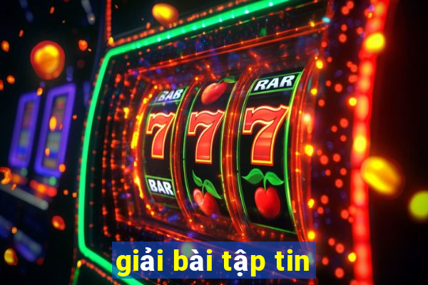 giải bài tập tin