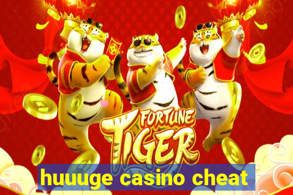 huuuge casino cheat